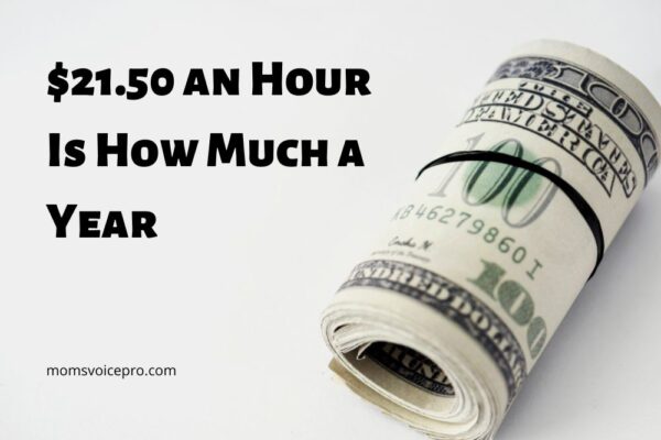 21-50 An Hour Is How Much A Year