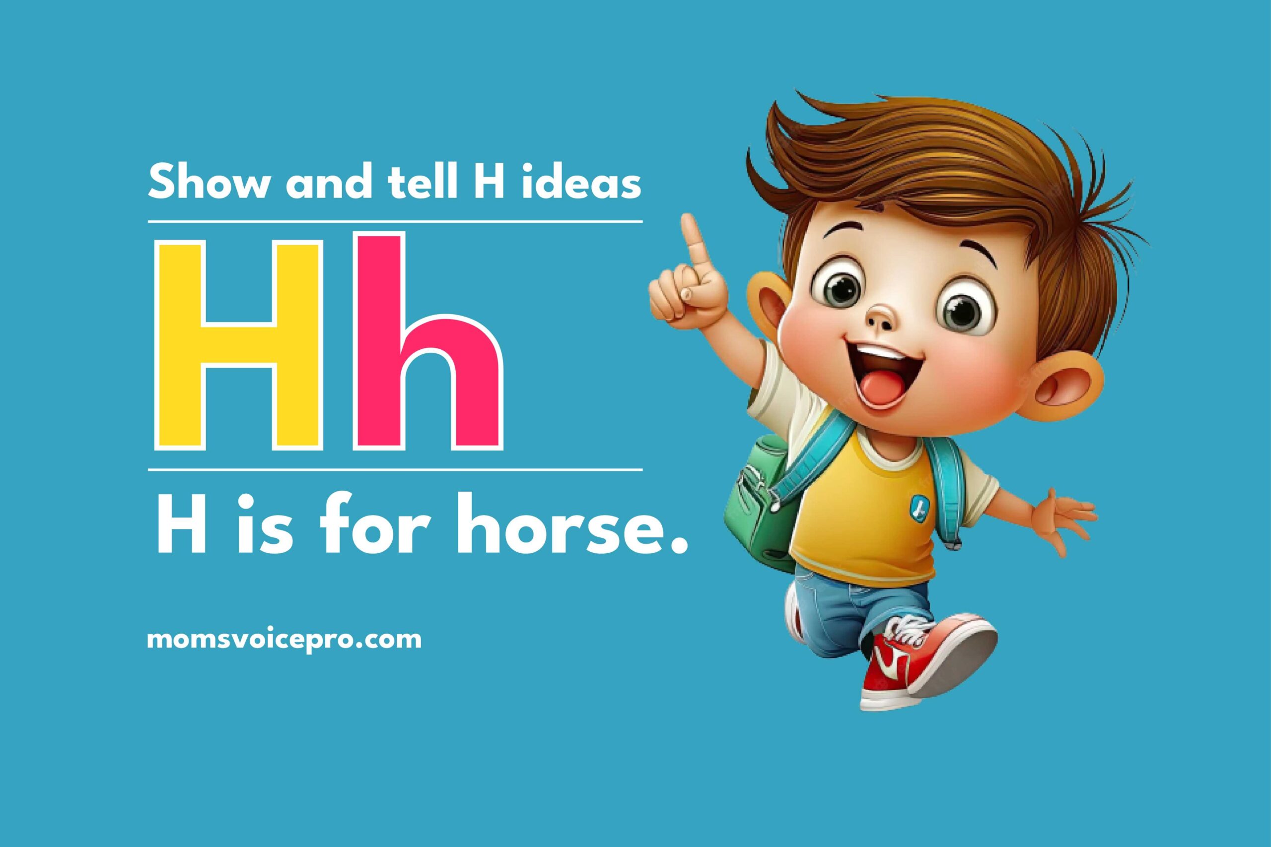 Show and Tell Letter H Ideas for Preschool Kids