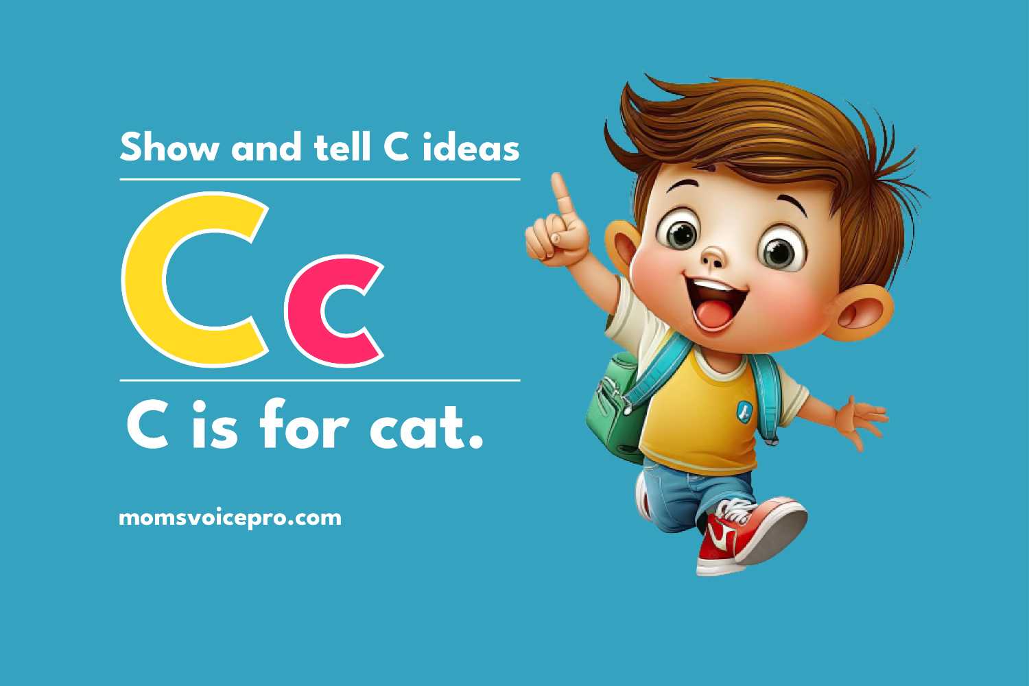Show and Tell Letter C Ideas for Preschool Kids