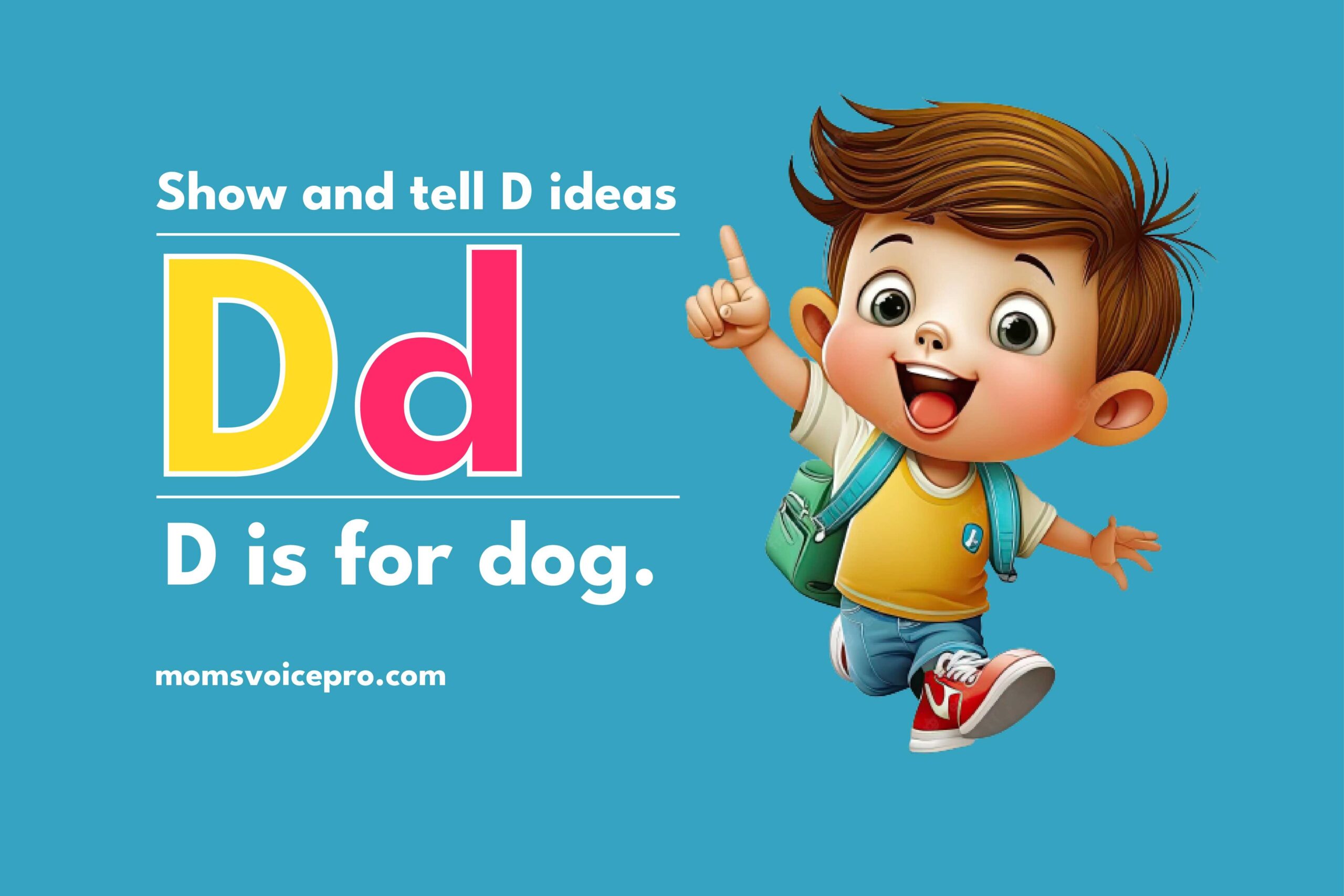 Show and Tell Letter D Ideas for Preschool Kids