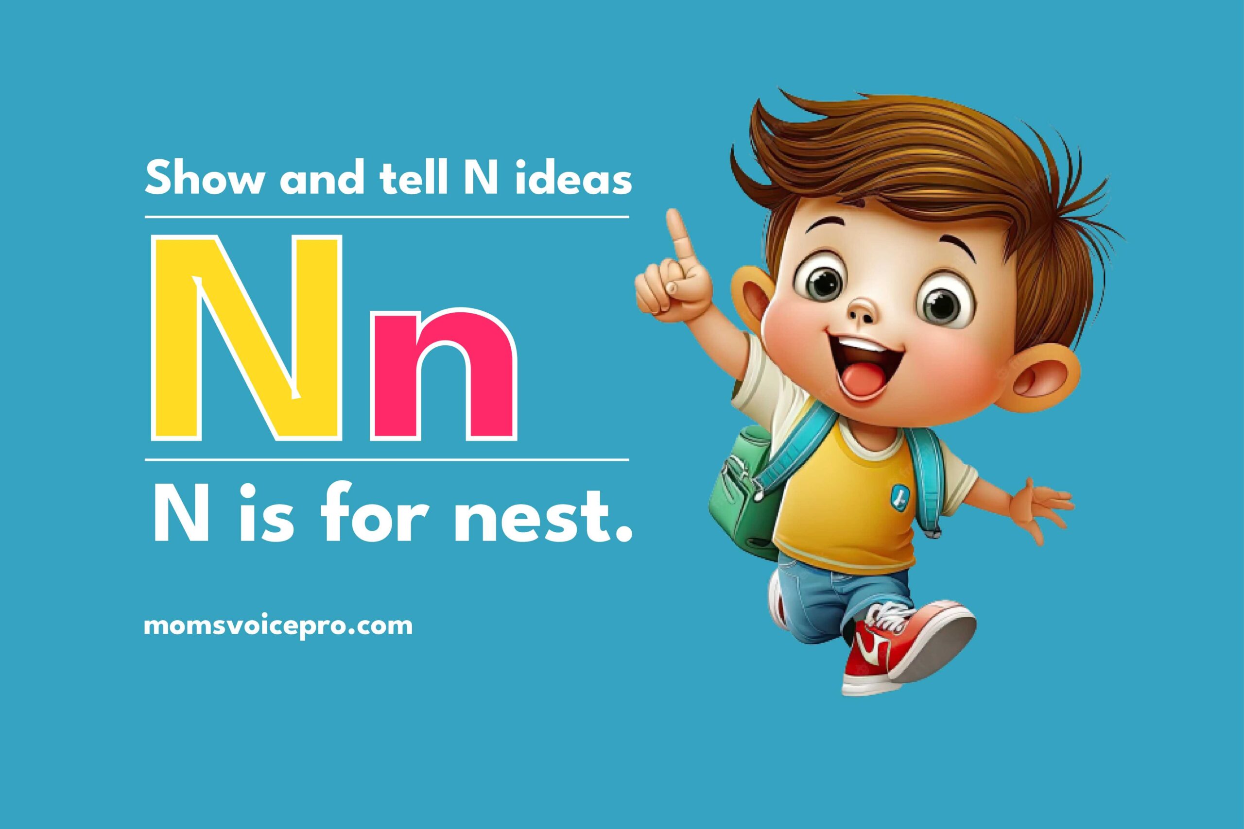 Show and Tell Letter N Ideas for Preschool Kids