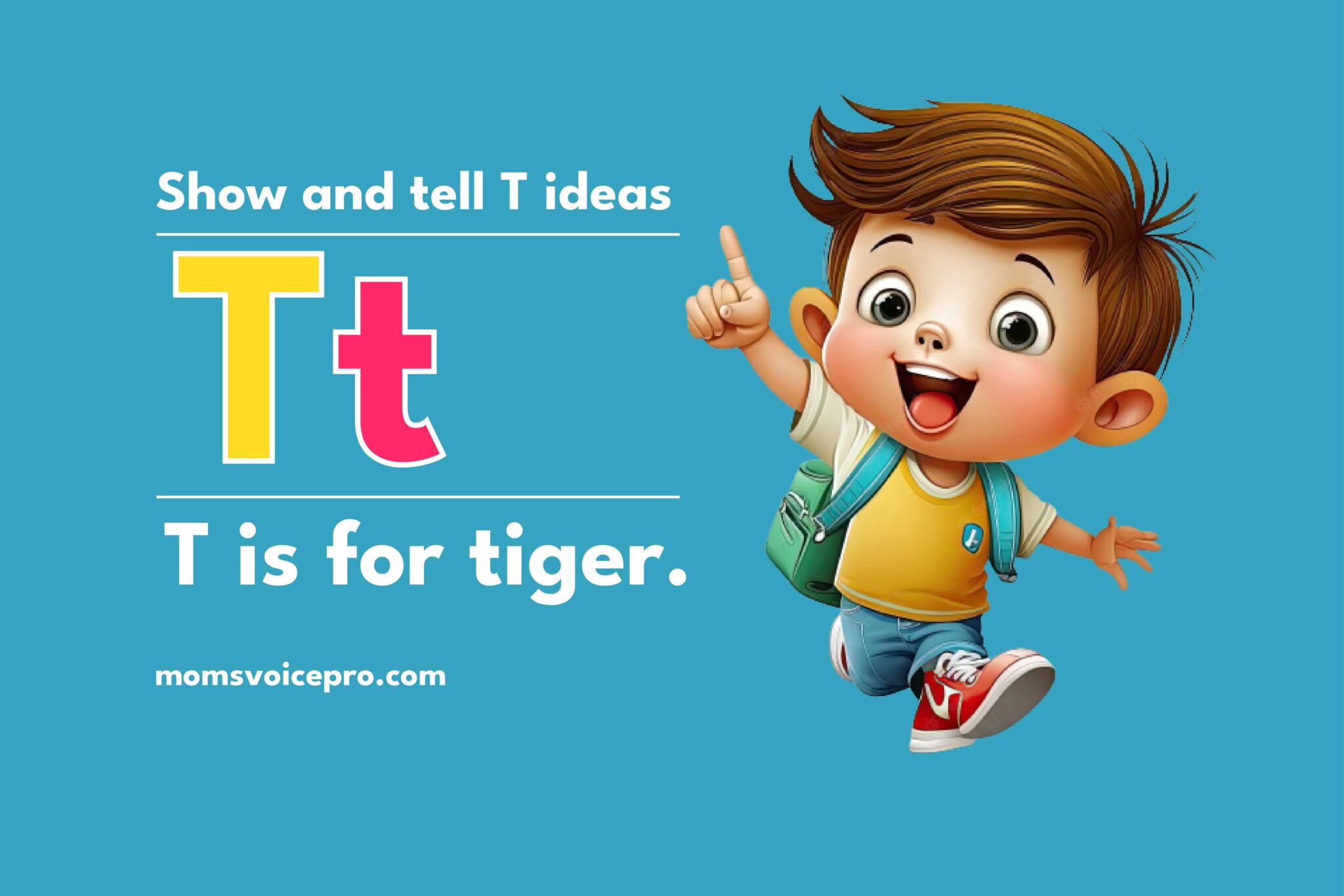 Show and Tell Letter T (94 Ideas for Your Preschooler)